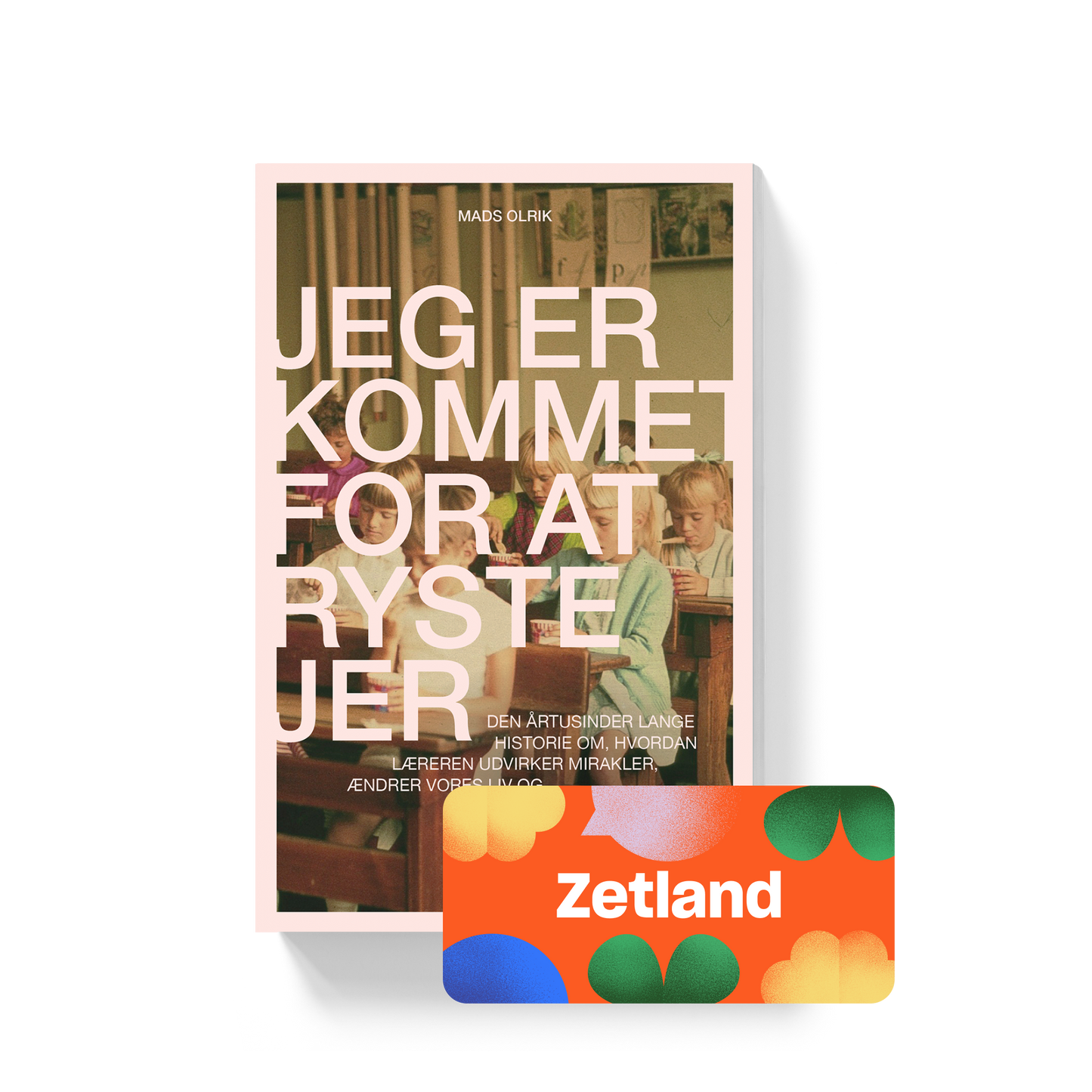 Jeg er kommet for at ryste jer + tre måneders gavekort til Zetland