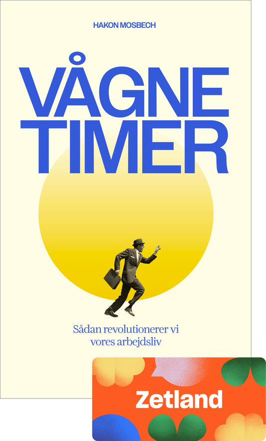 Vågne timer + tre måneders gavekort til Zetland
