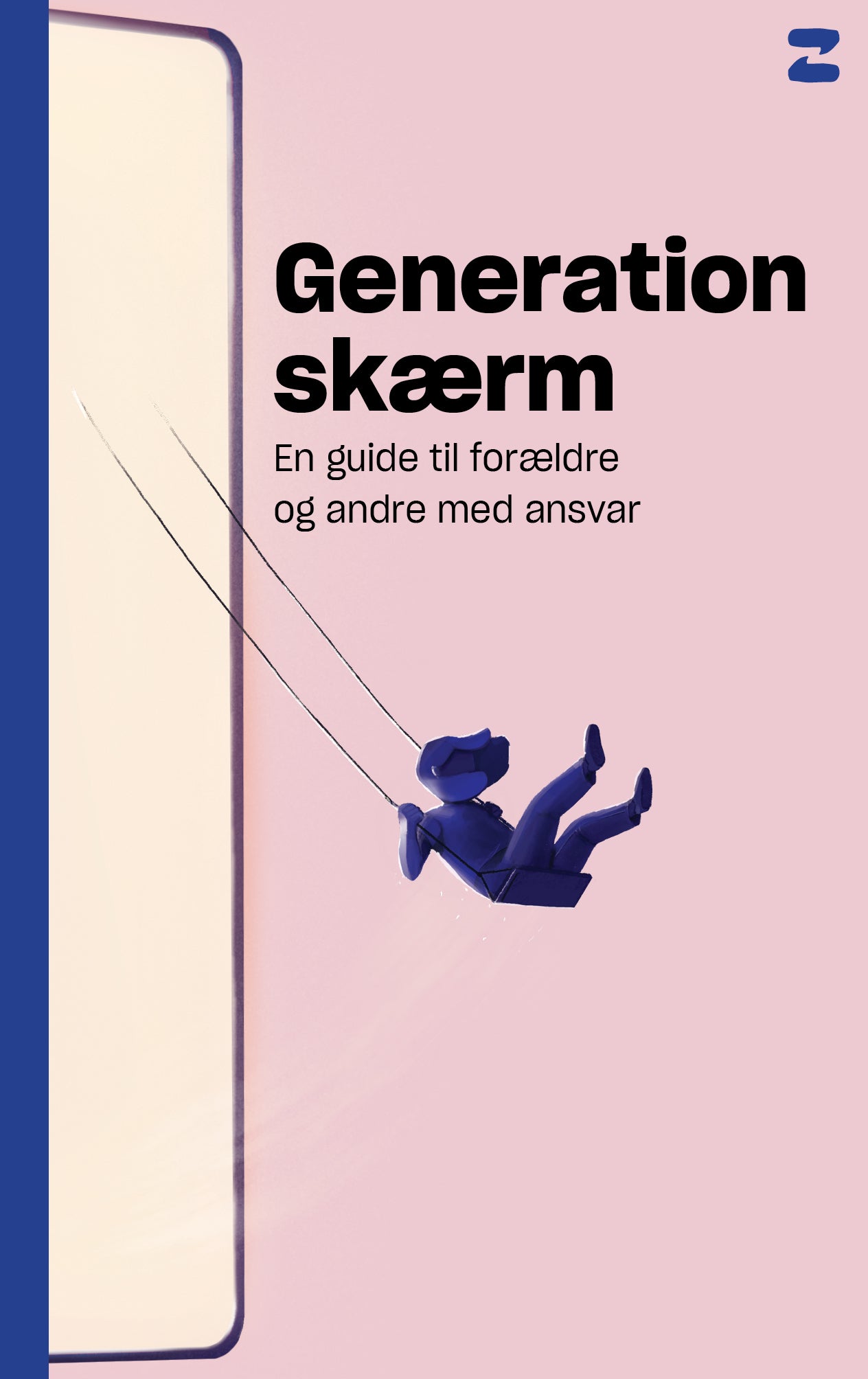 Generation skærm. En guide til forældre og andre med ansvar